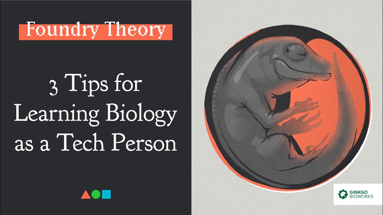 FT046 | 3 Tips for Learning Biology as a Tech Person